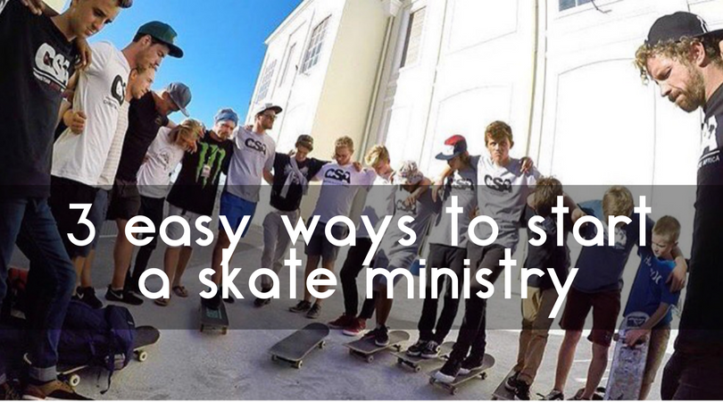 3 Ways to Start a Skate Ministry