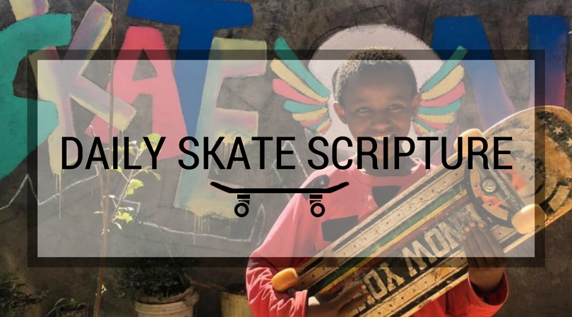 Daily Skate Scripture